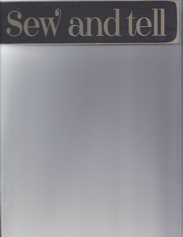 Sew and tell
