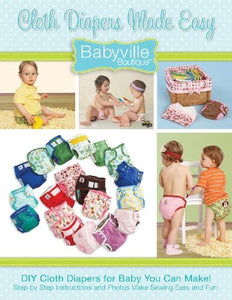 Cloth Diapers Made Easy