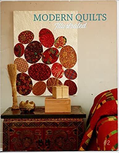 Modern Quilts Illustrated #2