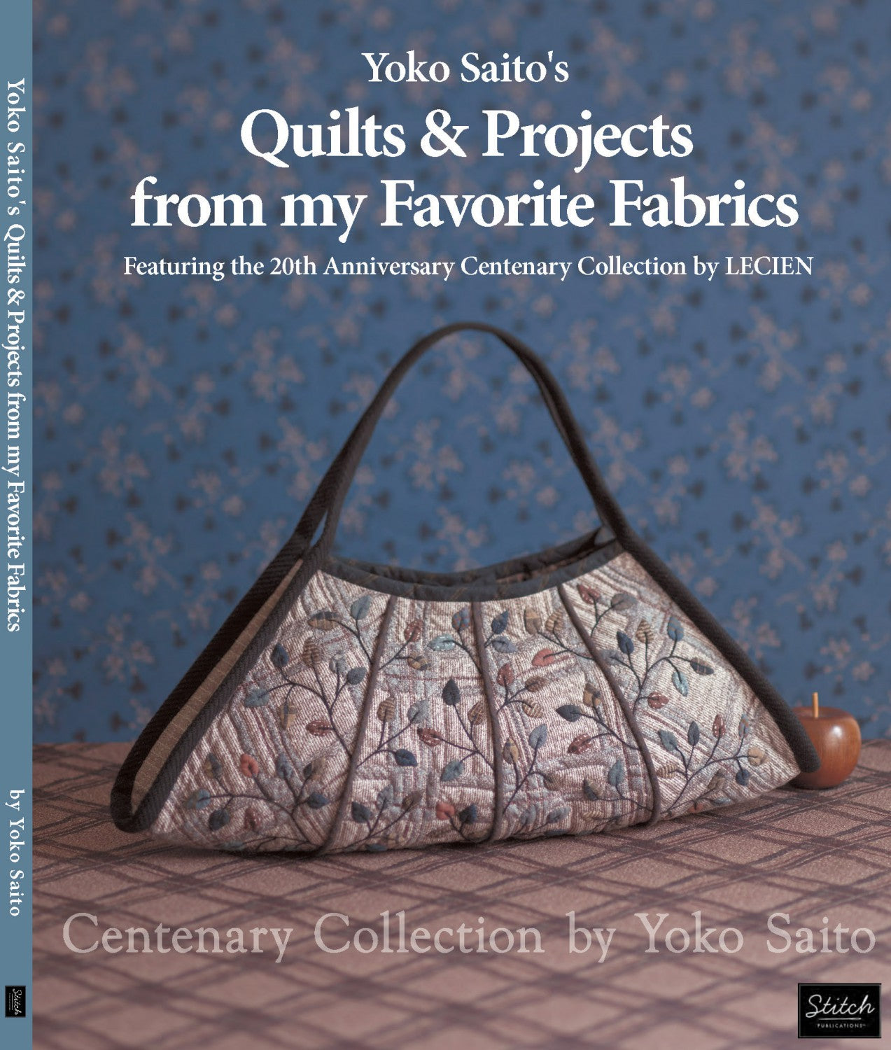 Quilts & Projects from my Favorite Fabrics