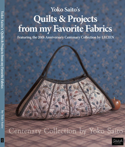 Quilts & Projects from my Favorite Fabrics
